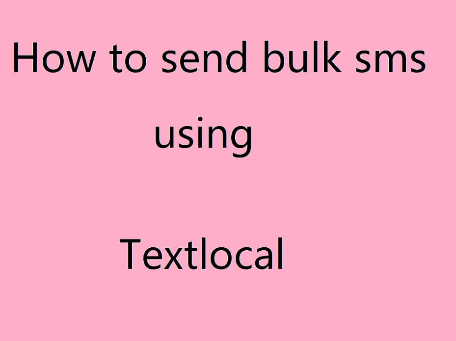 How to send bulk sms using Textlocal